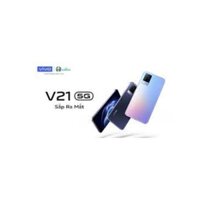 điện thoại Vivo V21 5G 2sim ram 8G rom 128G máy Chính Hãng, Màn: 6.44 inch, Bộ vi xử lí: MTK Dimensity 800U - BCC 05