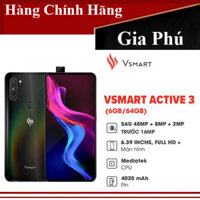 Điện Thoại Vsmart Active 3 (6GB/64GB) Màn hình tràn viền 639" Full HD+ Pin 4020 mAH Bộ 4 Camera AI 48MP Chip Mediatek Helio P60 8 nhân mạnh mẽ