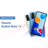 Điện Thoại Xiaomi Redmi Note 11 Hàng chính hãng