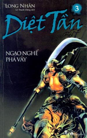 Diệt Tần Ngạo Nghễ Phá Vây (Tập 3)