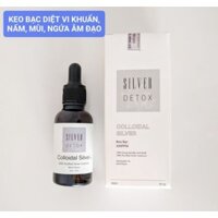 Diệt vi khuẩn,viêm, mùi, ngứa phụ khoa- Keo Bạc Colloidal Silver