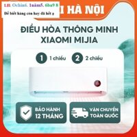 Điều Hòa 1 chiều Xiaomi Mijia C2A5 / Điều hòa 2 chiều N1A3-N1A1-V1A1/Tiết kiệm điện,Kiếm soát độ ẩm nhiệt độ nhanh