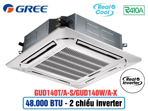 Điều hòa âm trần 2 chiều Gree Inverter 47800BTU GUD140T/A-S/GUD140W/A-X/TF06