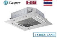 ĐIỀU HÒA ÂM TRẦN CASPER  28.000BTU – 1 CHIỀU