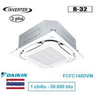 Điều hòa âm trần Daikin 50000 btu FCFC140DVM inverter 1 chiều