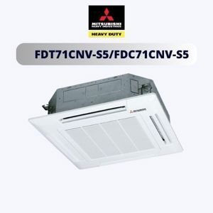 Điều hòa âm trần Misubishi 24000 BTU 1 chiều FDT71CNV-S5/FDC71CNV-S5 gas R-410A