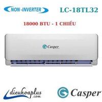 Điều hoà Casper 18000 btu 1 chiều gas R32 LC-18TL32