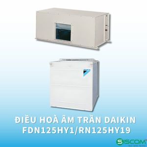 Điều hòa Daikin 125000 BTU 1 chiều FDN125HY1/RCN125HY1 gas R-410A
