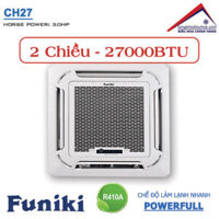 Điều hòa Funiki âm trần 2 chiều 27.000BTU CH27