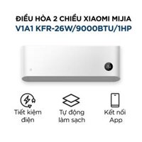 Điều hoà (máy lạnh) 2 chiều Xiaomi Mijia Inverter KFR-26W/V1A1 – 1HP/9000BTU