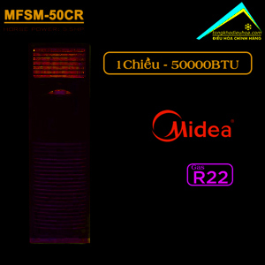 Điều hòa Midea 50000 BTU 1 chiều MFSM-50CR gas R-410A