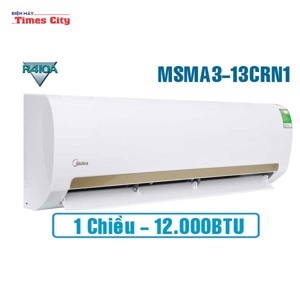 Điều hòa Midea 12000 BTU 1 chiều MSMA3-13CRN1 gas R410a