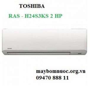 Điều hòa Toshiba 24000 BTU 1 chiều RAS-H24S3KS-V gas R-410A
