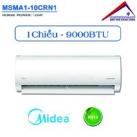 Điều hòa Midea 1 chiều 9.000BTU MSMA1-10CRN1