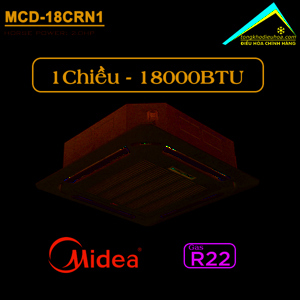 Điều hòa Midea 18000 BTU 1 chiều MCD-18CRN1 gas R-410A