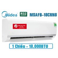 Điều hòa Midea 18000 BTU 1 chiều MSAFII-18CRN8 gas R-32 Kho ĐIện Máy Pro Giá Rẻ Nhất