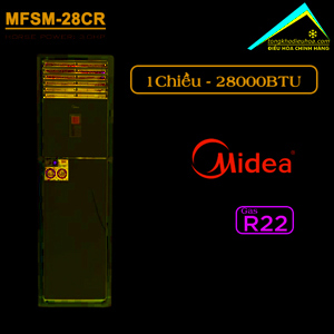 Điều hòa Midea 28000 BTU 1 chiều MFSM-28CR gas R-22