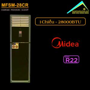 Điều hòa Midea 28000 BTU 1 chiều MFSM-28CR gas R-22