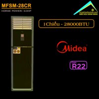 Điều hòa Midea tủ đứng 1 chiều 28.000BTU MFSM-28CR