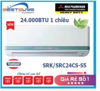 Điều hòa Mitsubishi Heavy 24.000BTU 1 chiều SRK/SRC24CS-S5 Mới 2021