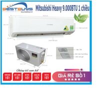 Điều hòa Mitsubishi Heavy 9.000BTU 1 chiều SRK/SRC09CTR-S5 Mới 2021