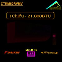 Điều hòa Multi Daikin 1 chiều 21.000BTU Inverter CTKM60RVMV