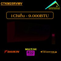 Điều hòa Multi Daikin 1 chiều 9.000BTU Inverter CTKM25RVMV