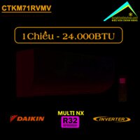 Điều hòa Multi Daikin 1 chiều 24.000BTU Inverter CTKM71RVMV