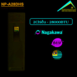 Điều hòa Nagakawa 28000 BTU 2 chiều NP-A28DHS gas R-410A