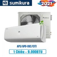 Điều Hòa Sumikura 1 Chiều 9000Btu APS/APO-092/Citi Gas R32