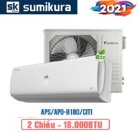 Điều hòa Sumikura 2 chiều 18000btu APS/APO-H180/Citi – 2021