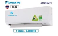 Điều hoà/Máy lạnh Daikin 9000btu 1 HP ATF25UV1V 1 chiều