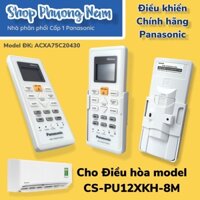 Điều khiển chính hãng cho điều hòa Panasonic model CS-PU12XKH-8M