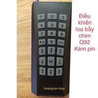 Điều khiển loa bẫy chim Q92 Q93 At100 At101.