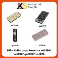 Điều khiển quạt Rowenta vu5880/ vu5870/ qu5030/ vu6670