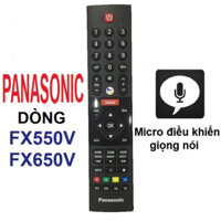 Điều khiển remote tivi PANASONIC MICRO Có Giọng Nói Androi TV FX550V FX650V - Remote TV Panasonic Smart Micro