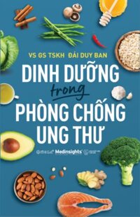 Dinh Dưỡng Trong Phòng Chống Ung Thư
