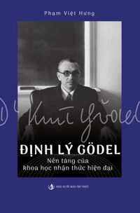 Định lý Gödel:  Nền tảng của khoa học nhận thức hiện đại