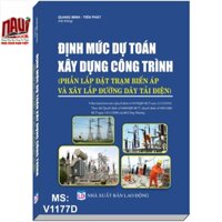 Định Mức Dự Toán Xây Dựng Công Trình  Phần Lắp Đặt Trạm Biến Áp Và Xây Lắp Đường Dây Tải Điện