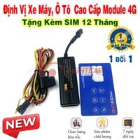 Định Vị Xe Máy , Ô Tô Module 4G Cao Cấp Chính Hãng, App Tiếng Việt + Tặng Kèm SIM 12 Tháng