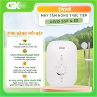 DIVO SSP 4.5S -Máy Nước Nóng Trực Tiếp Ferroli  - Bảo hành chính hãng