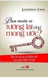 Bạn Muốn Có Tương Lai Như Mong Ước?
