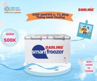 DMF-3699WS-2 - Tủ Đông Thông Minh Darling 2 Ngăn 370L