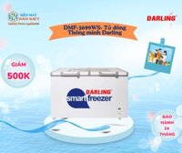 DMF-3699WS - Tủ Đông Thông Minh Darling 2 Ngăn 370L