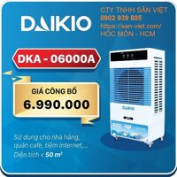 [ĐMSV] [MÁY LÀM MÁT][ QUẠT ĐIỀU HÒA DAIKIO] Máy làm mát không khí DAIKIO DKA-06000A 200W 40-50M2