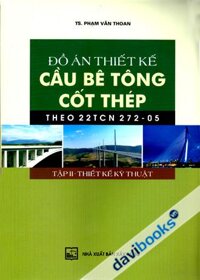 Đồ Án Thiết Kế Cầu Bê Tông Cốt Thép Tập 2