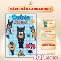 Đồ chơi bóc dán Cảnh sát trưởng Labrador - Dobie House - Đồ chơi bóc dán thông minh thủ công