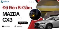 Độ Đèn Bi Gầm Tăng Sáng Cho Xe Mazda CX3 Tại TPHCM