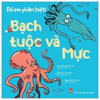 Đố Em Phân Biệt - Bạch Tuộc Và Mực