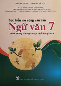 Đoc hiêu mơ rông văn ban Ngư văn 7 Theo Chương trinh Giao duc phô thông 2018